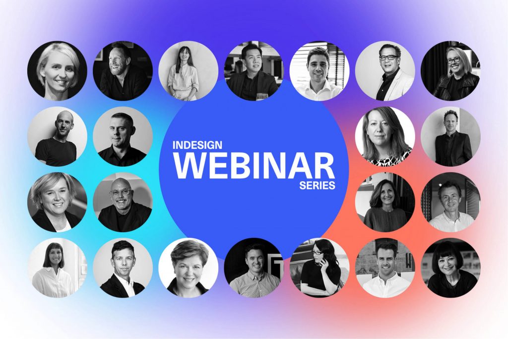 Introducing Indesign’s Webinar Series: Bringing Together the best minds in Architecture and Design